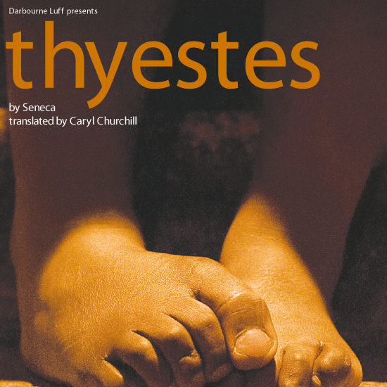 Thyestes - A Production From Richard Darbourne